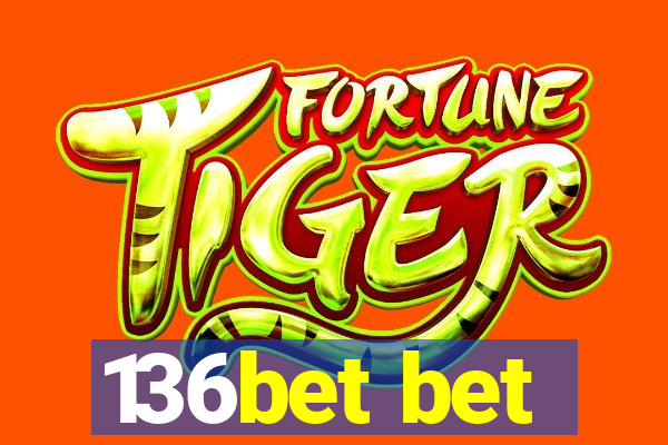 136bet bet